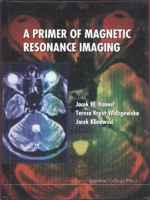 cover image of A Primer of Magnetic Resonance Imaging